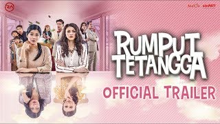 FILM INDONESIA TERBARU - RUMPUT TETANGGA 2019 FULL TRAILER
