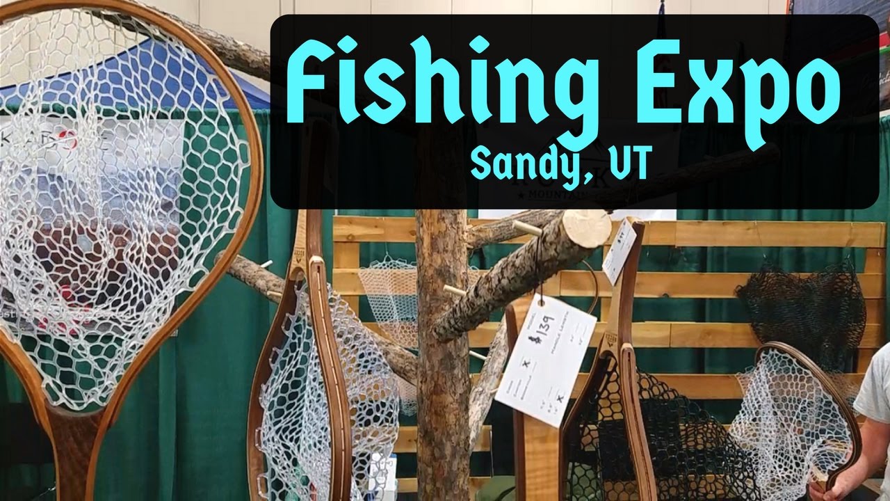 Fly Fishing Expo Ft. Rocky Mountain Nets -Sandy Utah