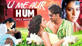 U Me Aur Hum 2008 Full Hindi Movie Ajay Devgn, Kajol & Divya Dutta Bollywood Romantic Movies