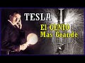 Nikola Tesla El Genio Mas Brillante Parte II