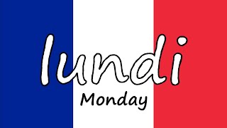 🇫🇷 the DAYS of the WEEK in FRENCH! Les jours de la semaine 🗓️ 🇫🇷