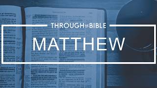 MATTHEW 4-5:20 | THROUGH THE BIBLE with Holland Davis | 2026.04.30