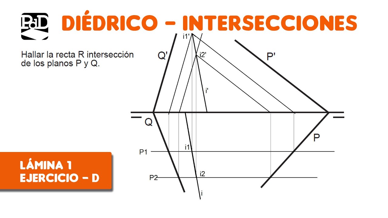 Pag. 1-D - Intersecciones - Ejercicios de Sistema Diédrico (SDO_INT_L1).