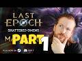 NEUE Season 4 in Last Epoch! Vorfreude zu Shattered Omens (Deutsch) Part 1/5
