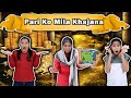 Pari Ko Mila Lost Khajana /Treasure | Fun Video | Pari's Lifestyle