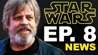 Star Wars: Episode 8 - Release Date, Cast, & Director Info (EP VIII NEWS) @actionpacked