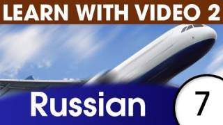 Learn Russian with Video - Getting Around Using Russian