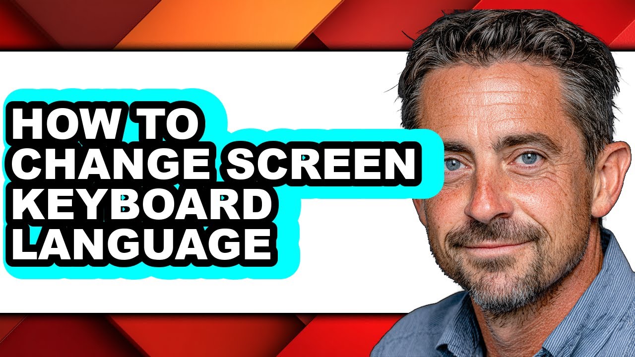 How to Change Screen Keyboard Language (updated)