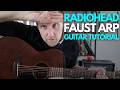 Faust Arp by Radiohead Guitar Tutorial - Guitar Lessons with Stuart!