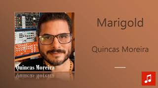 Quincas Moreira - Marigold
