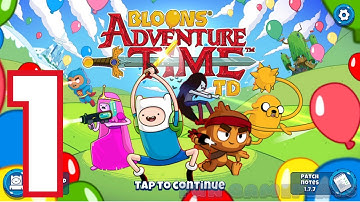 Bloons Adventure Time TD - Gameplay Walkthrough - Part 1 - Candy Throne Room