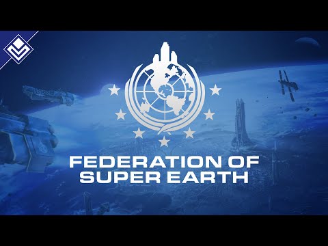 Federation of Super Earth | Helldivers