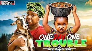 ONE DAY ONE TROUBLE - QUEEN NWOKOYE - EBUBE OBIO  -  LATEST 2026 NIGERIAN MOVIES  #trending #movie