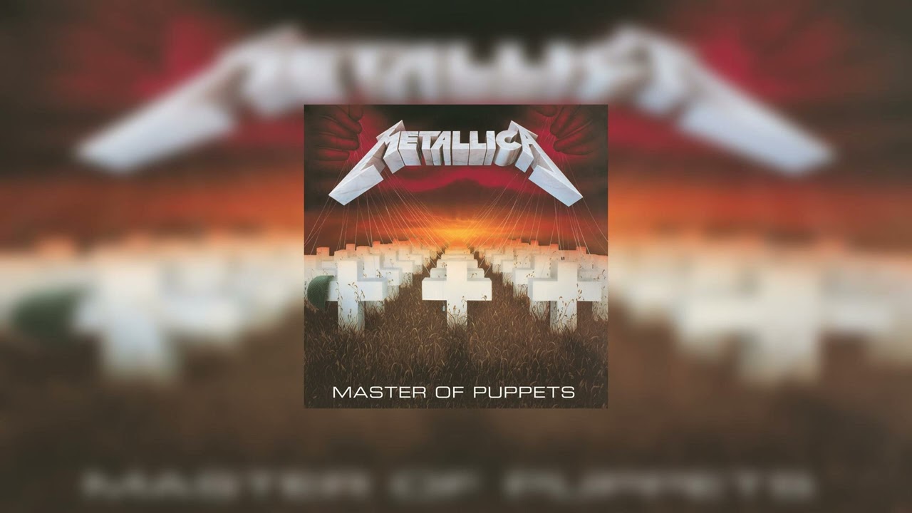 Metallica - Master of Puppets (Remastered) | Official Audio