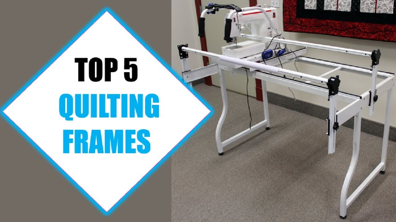 Top 5 Best Quilting Frames 2018 Frame Review By Top 5 Best Quilting Frames 2018 Frame Review By Jumpy Express