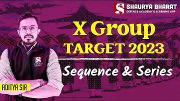 Sequence and Series | Air Force X Group - TARGET 2023 | Maths Class By Aditya Sir