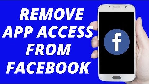 How to Remove Third - Party App Access From Facebook (2021) Android & IOS