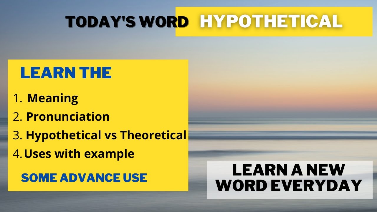 Meaning Of Hypothetical | Theoretical And Hypothetical | Synonyms | Improve Your Vocabulary |