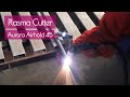 Plasma Cutter Aurora Airhold 45. Do I need a Plasma Cutter?