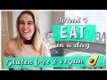 WHAT I EAT IN A DAY | GLUTEN FREE RECIPES | VEGAN RECIPES