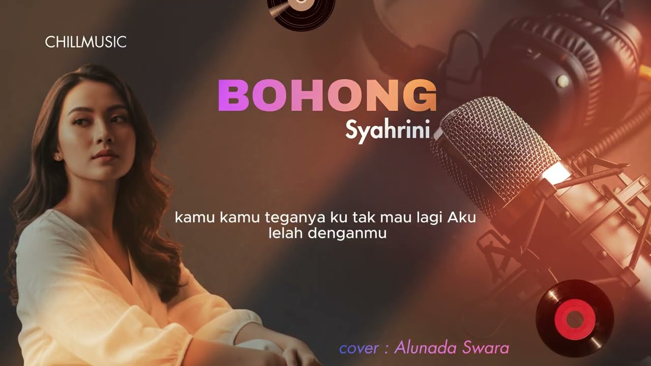 Syahrini - Bohong Alunada Swaraswati Cover