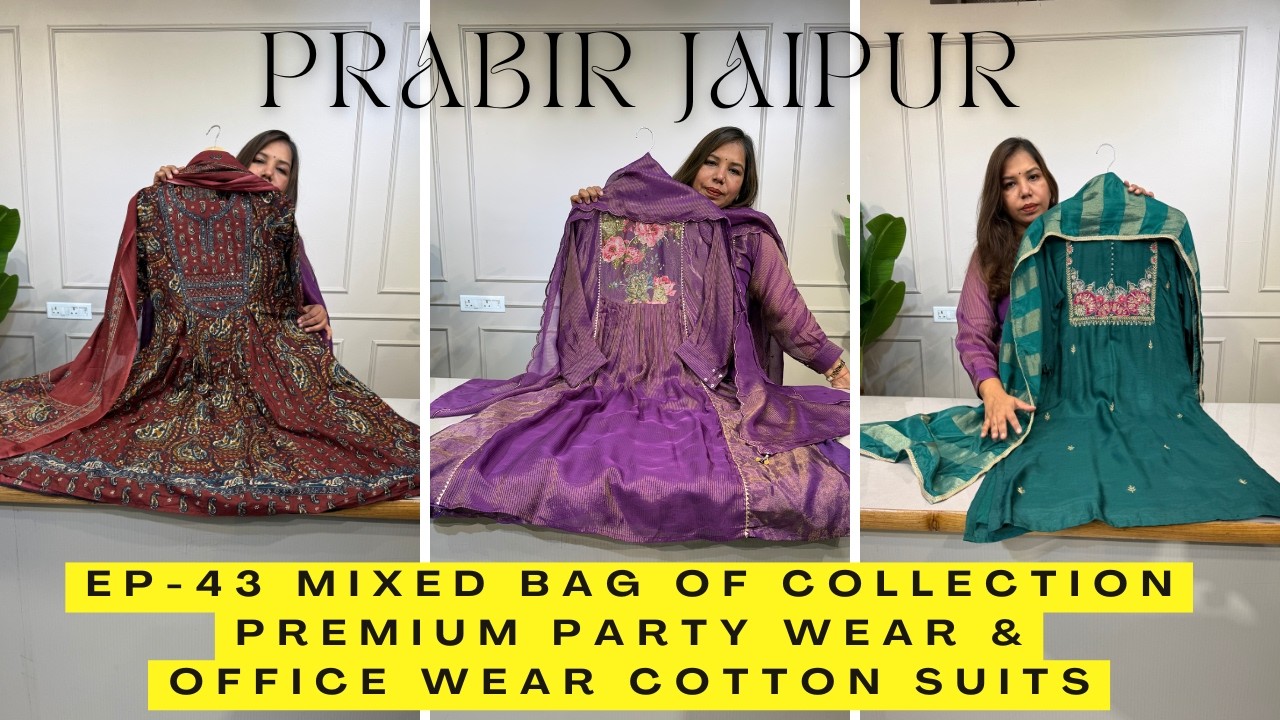 EP - 43 MIXED BAG COLLECTION | PREMIUM PARTY WEAR & OFFICE WEAR COTTON SUITS