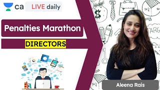 Details Penalties Marathon | DIRECTORS | Unacademy CA Final | Aleena Rais News