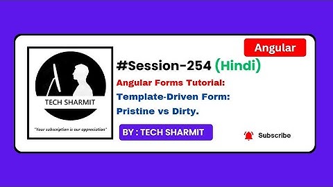 Template Driven Form - pristine Vs dirty  in angular | Angular tutorial  Hindi (Session-254)