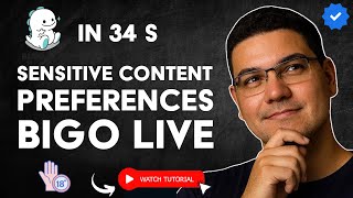 How to SET UP Sensitive CONTENT PREFERENCES in BIGO LIVE in 34 S screenshot 5