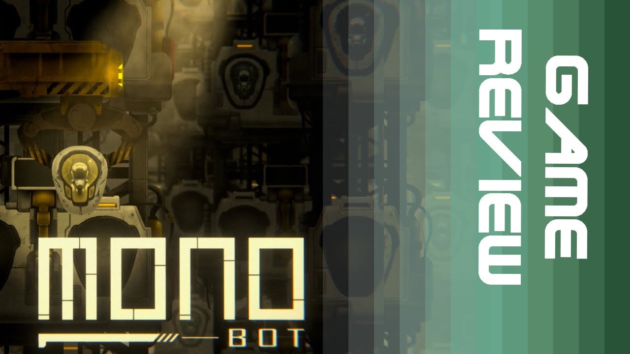 Game Review: MONOBOT