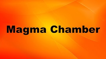 Magma Chamber Definition