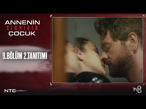 Annenin Sırrıdır Çocuk 9. Bölüm 2. Tanıtımı