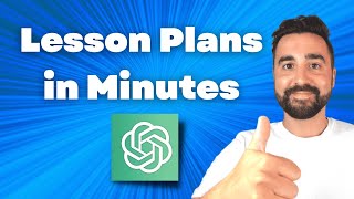 Plan Lessons in Record Time with ChatGPT