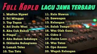 FULL ALBUM KOPLO LAGU JAWA TERBARU 2021 - MADIUN NGAWI - SRI MINGGAT - TOP TOPAN