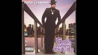 Too Short - &quot;Way Too Real&quot; [HQ]