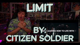 YOU ARE ALL SO SO LOVED!!!!!!!!!! Blind reaction to Citizen Soldier - Limit