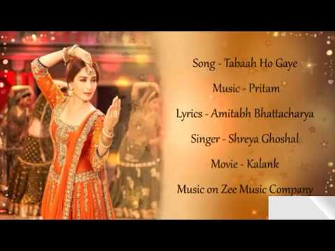 Lyrical: Tabaah Ho Gaye Lyrics | Shreya Ghoshal | Kalank Songs | Pritam L Arijit L Music Hub