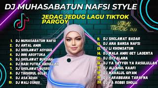 DJ MUHASABATUN NAFSI - STYLE FULL REMIX | FULL BASS | DJ TIKTOK VIRAL