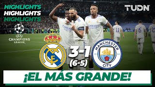 Highlights | Real Madrid 3(6)(5)1 Man City l | UEFA Champions League 2022  Semis Vuelta | TUDN