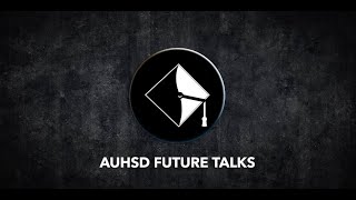 AUHSD Future Talk: Episode 104 (Jose Lara)