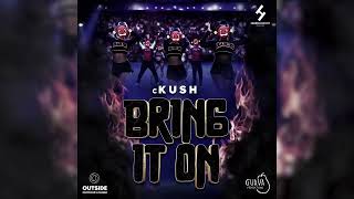cKush - Bring It On (Azariel Diss) / High Rollas