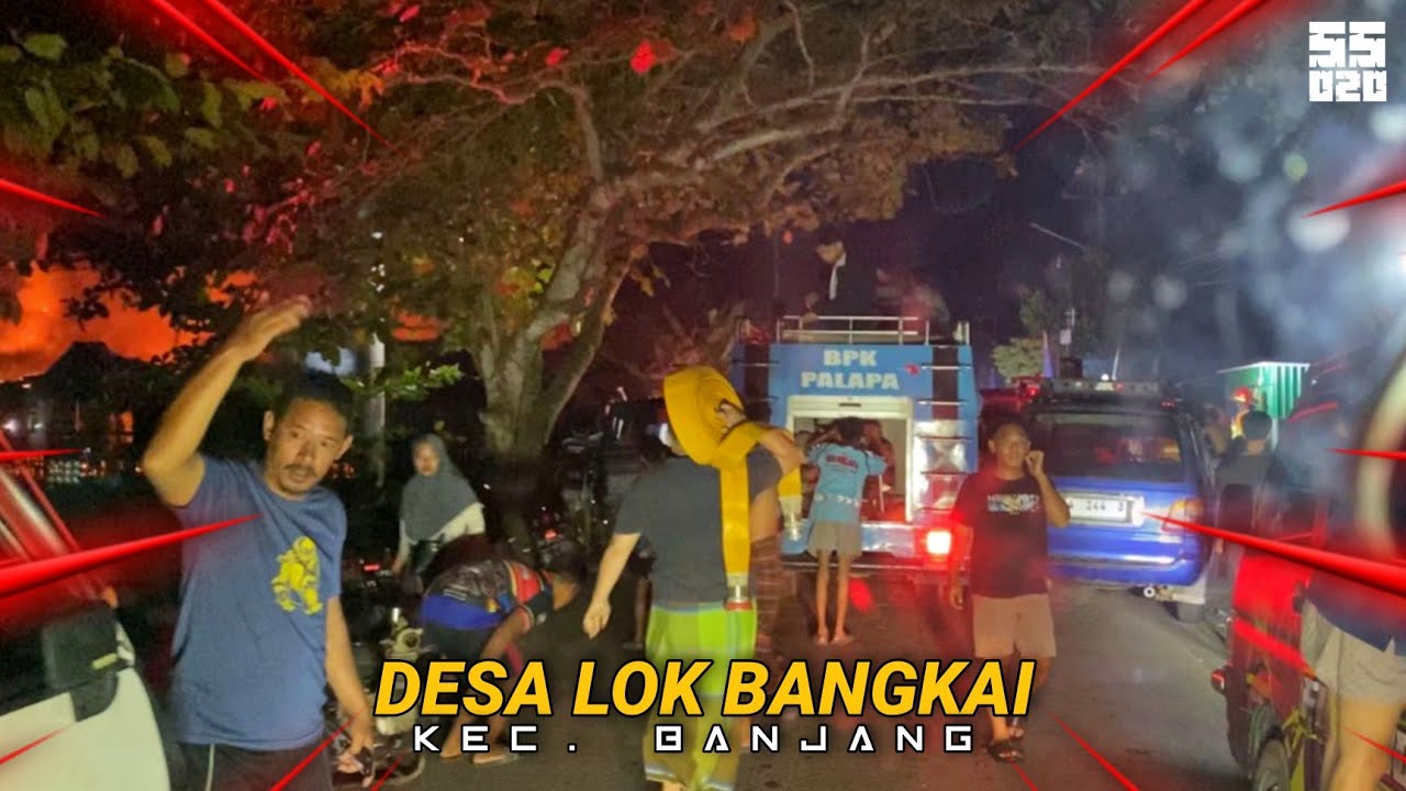 KEBAKARAN DI JL. JERMANI HUSEIN DESA LOK BANGKAI KEC. BANJANG