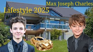 Max Joseph Charles Best Info & Lifestyle 2025 height weight real age Education  & more Net Worth