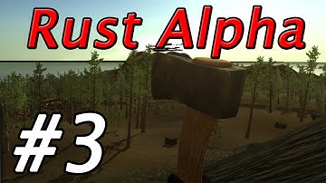 Rust Alpha - A New Start - Part 3
