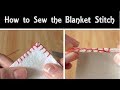 How to sew the blanket stitch  hand sewing tutorial for beginners  corner stitching