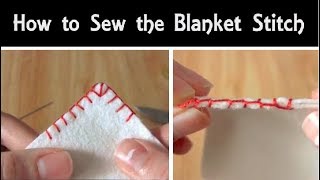 How to Sew: The Blanket Stitch | Hand Sewing Tutorial for Beginners | Corner Stitching