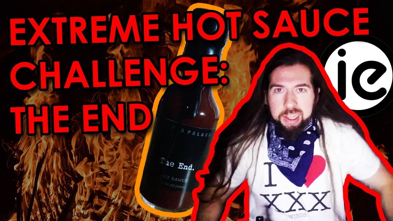 EXTREME HOT SAUCE CHALLENGE The End YouTube