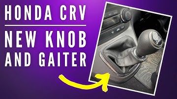 HOW TO change HONDA CRV gear knob and gaiter
