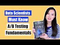 Data Scientists Must Know: A/B Testing Fundamentals