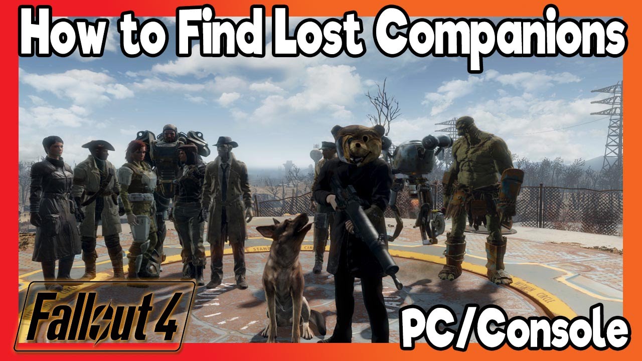 Fallout 4 – How To Find Your Lost Companions (Console/PC)